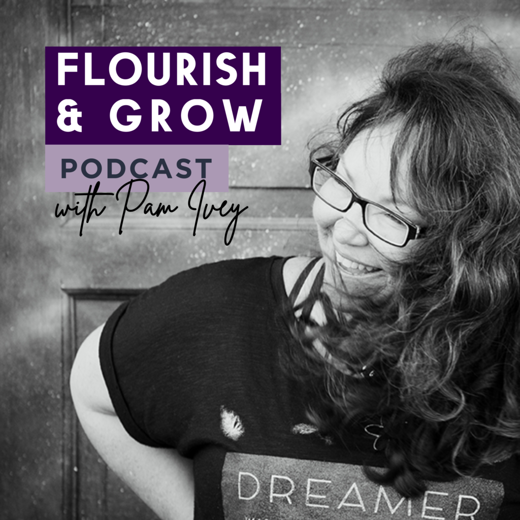 Flourish & Grow Podcast