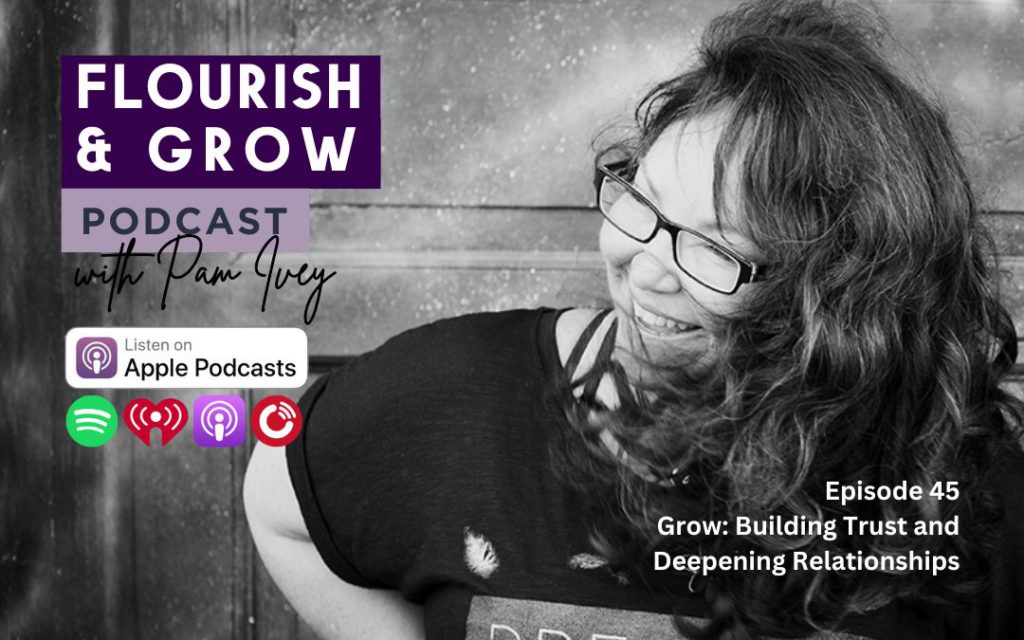 Flourish & Grow Podcast - Episode 45